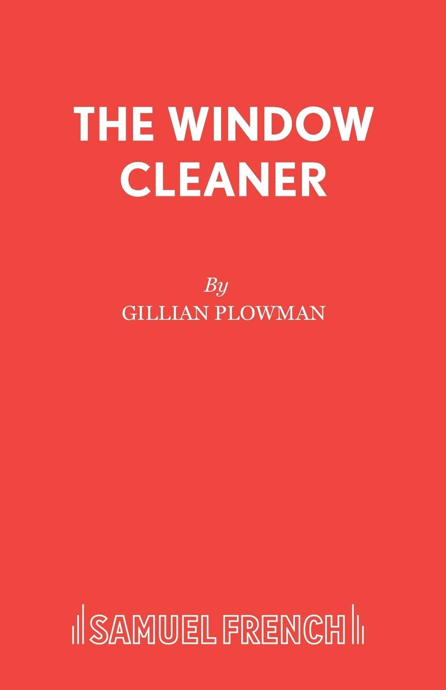 The Window Cleaner (French's Acting Editions)