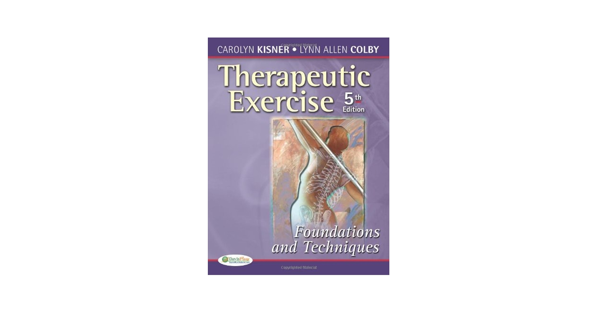 その他 Therapeutic Exercise: Foundations and Techniques (Therapeudic Exercise: Foundations and Techniques) Therapeutic Exercise: Foundations and Techniques