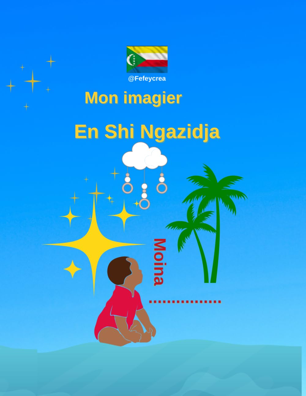 Mon imagier en Shi-Ngazidja: J'apprends le Shi-Ngazidja avec des images colorées