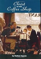 Christ at the Coffee Shop 0974742511 Book Cover
