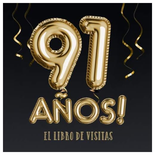 91 años - El libro de visitas: Decoración para el 91 cumpleaños – Regalos para hombre y mujer - 91 años - Edición Globos Oro Negro - Libro de firmas para felicitaciones y fotos de los invitados