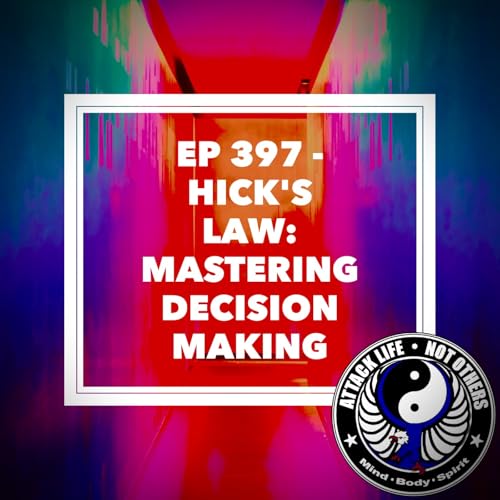 Ep 397 - Hick's Law: Mastering Decision Making Podcast Por arte de portada