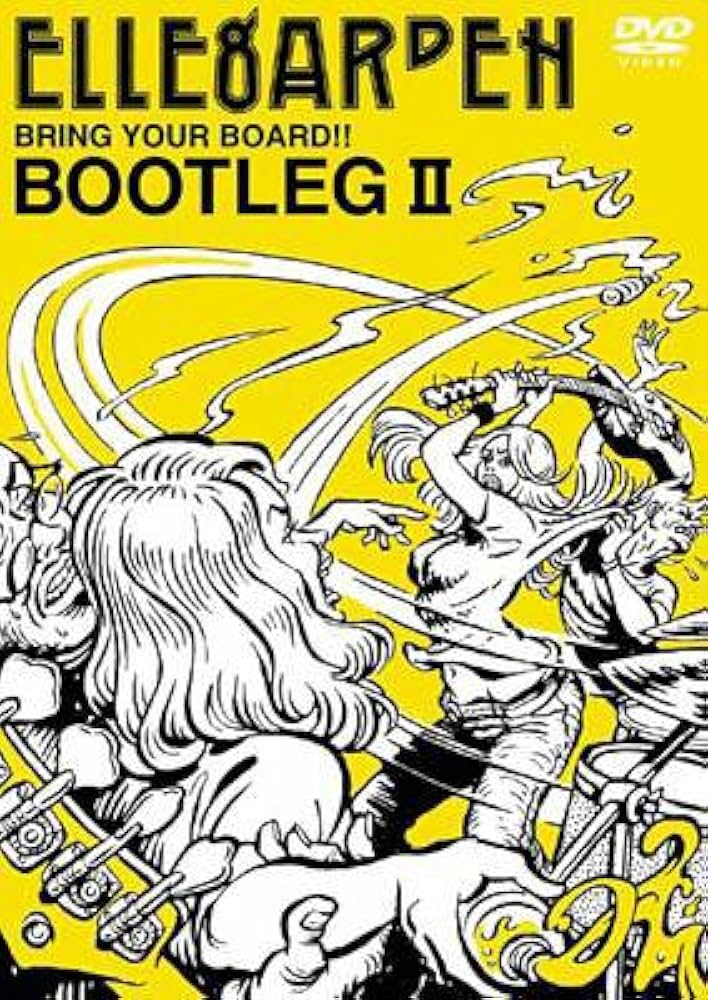 ELLEGARDEN/Bad For Education TOUR LAST … Amazon.co.jp: BRING YOUR BOARD!! TOUR BOOTLEG II [DVD