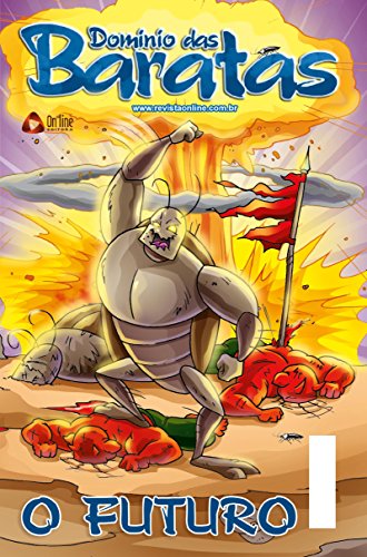 Domínio das Baratas: O Futuro (Portuguese Edition)