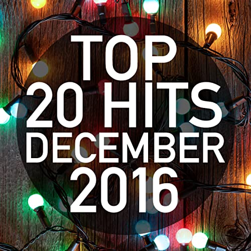 Top 20 Hits December 2016 Piano Dreamers Digital Music