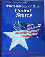 The History of Our United States, Grade 4: Geography/Maps and Reviews, Second Edition B003SARGY2 Book Cover