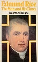 Edmund Rice: The Man and His Times 071711161X Book Cover