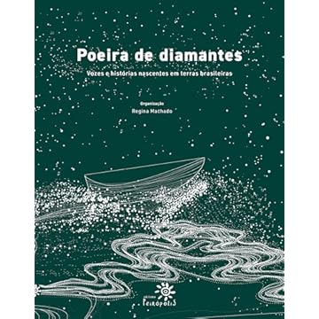 Capa do livro Poeira de diamantes: Vozes e histórias nascentes em terras brasileiras