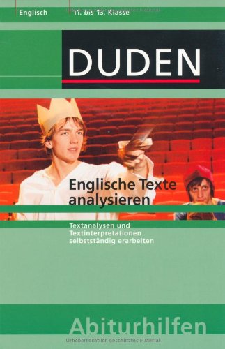 Englische Texte analysieren: Textanalysen und Textinterpretationen ...