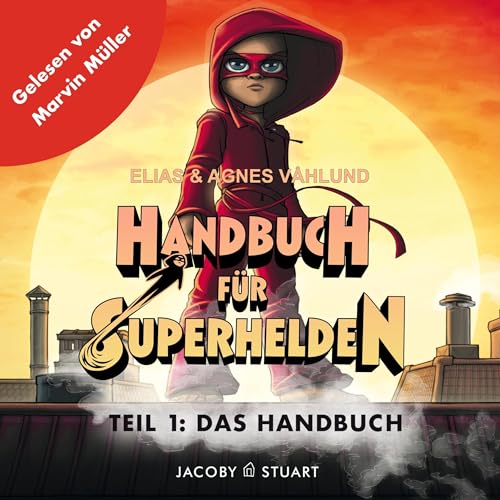 Handbuch für Superhelden - Das Handbuch -- Elias Våhlund, Agnes Våhlund
