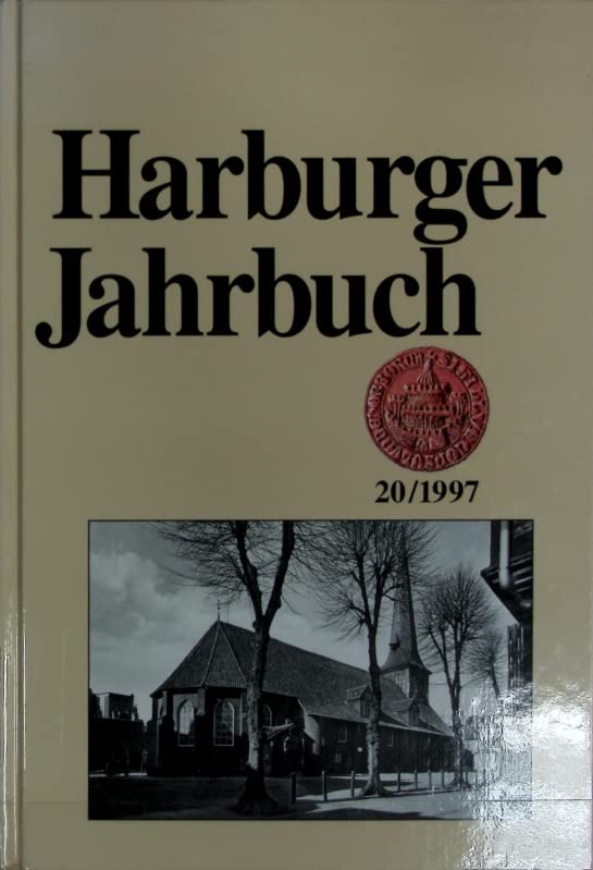 Harburg : evangelische Kirche in der Urbanisierung ; Stadtentwicklung und Kirchengeschichte vom Ausgang des 19. Jahrhunderts bis 1937.