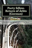 Party Fellow. Return of Debts (German) 1516901339 Book Cover