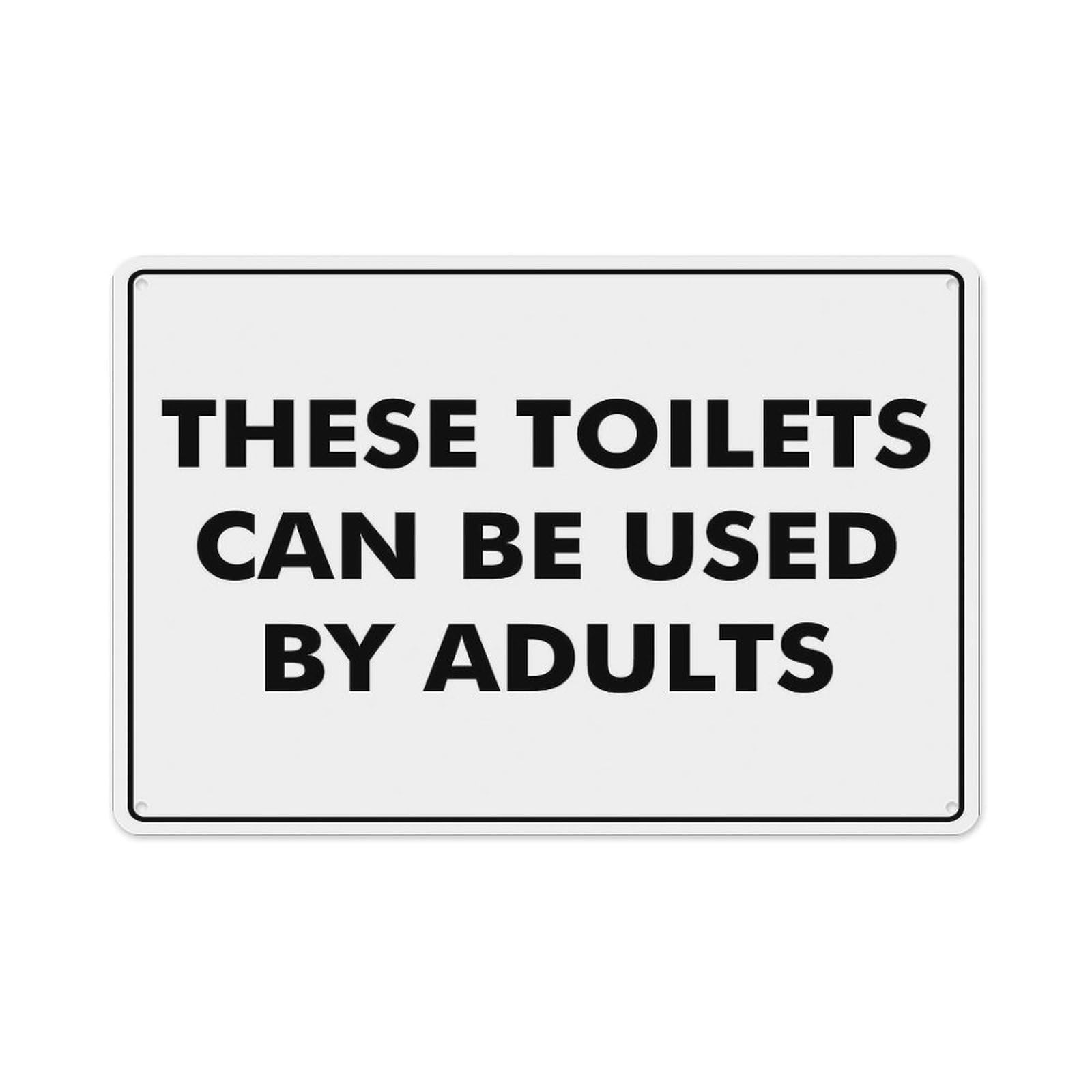 peiyeety These Toilets Can Be Used By Adults Sign Aluminum Tin Warning Signs For Home Outdoor Garden 8X12 Inches