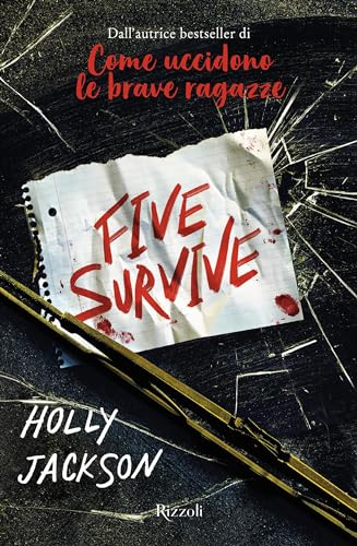 Five survive