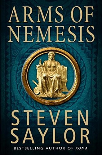 Arms of Nemesis (Gordianus the Finder Book 2)