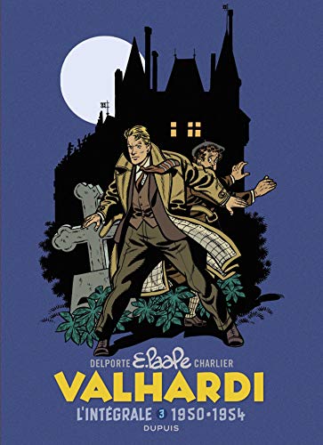 Télécharger Valhardi Intégrale - tome 3 - L'intégrale 1950-1954 PDF Ebook En Ligne
