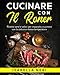 Cucinare con il Roner: Ricette sane e veloci per imparare a cucinare con la cottura a bassa temperatura