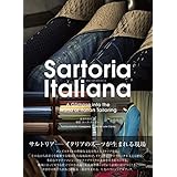 Sartoria Italiana サルトリア・イタリアーナ A Glimpse into the World of Italian Tailoring
