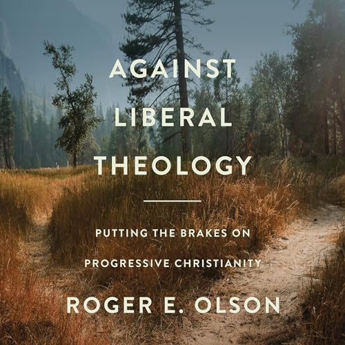 Page de couverture de Against Liberal Theology