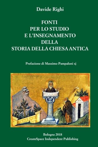 Fonti per l'insegnamento della Storia della Chiesa antica: Testi greci, latini, ebraici, copti, ara