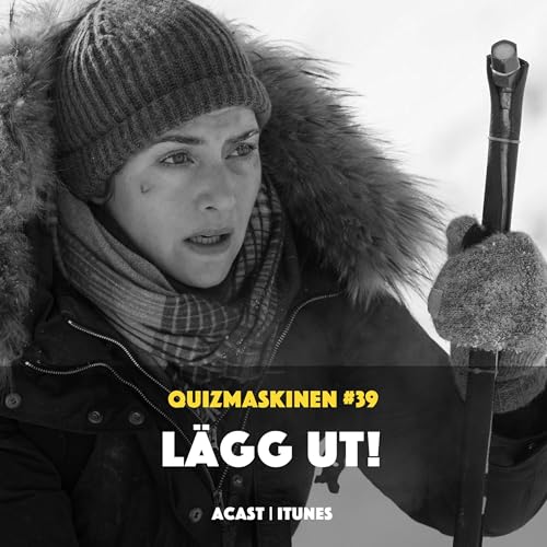 #39 &ndash; L&auml;gg ut!