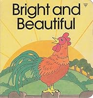 Bright and Beautiful 0745914268 Book Cover