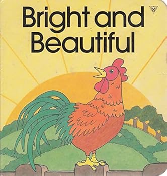 Hardcover Bright and Beautiful (Lion Board Books) Book