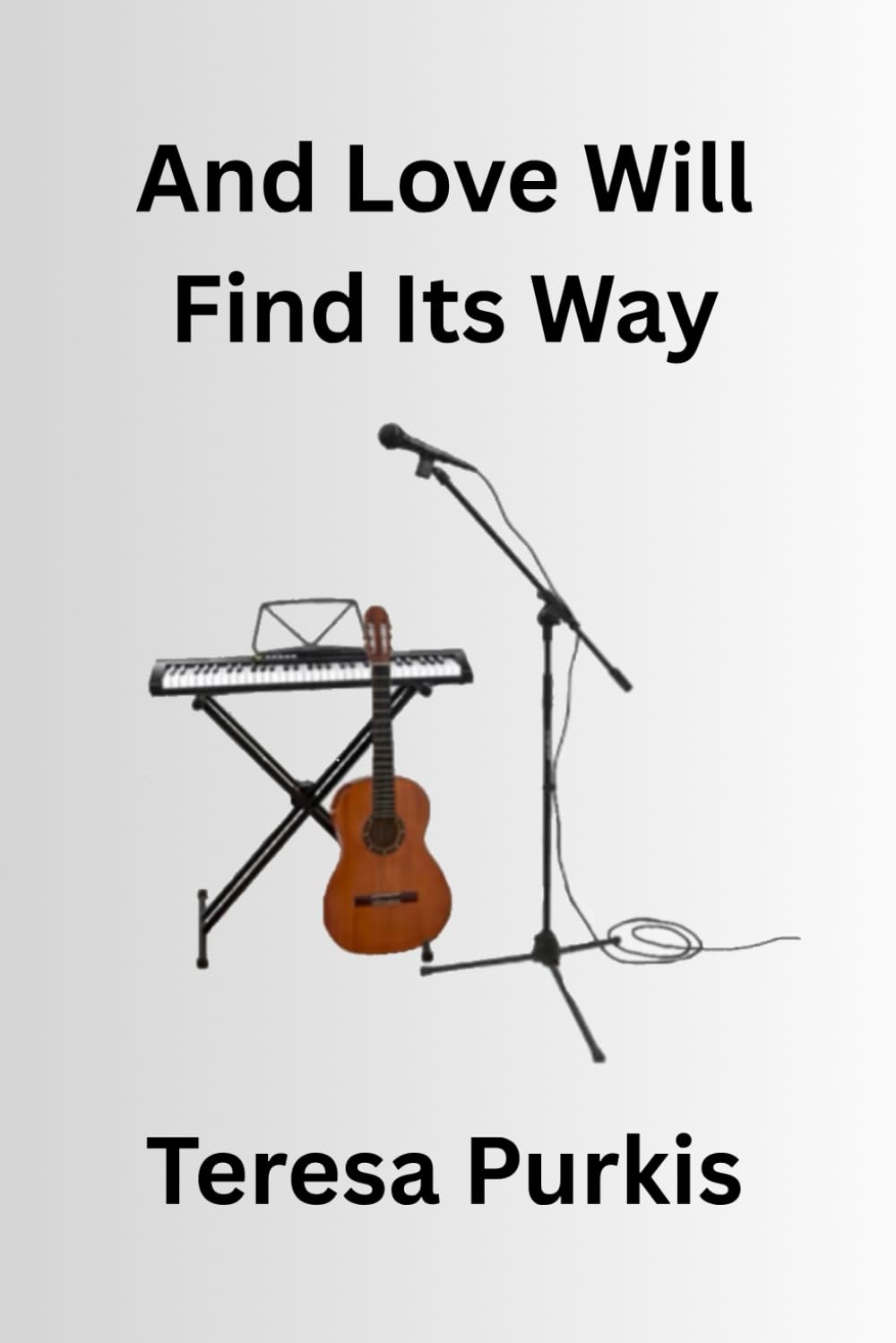 And Love Will Find Its Way: 4 (The Perfect Blend Series)