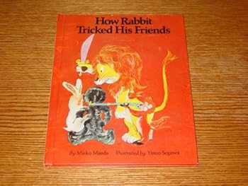 Hardcover How rabbit tricked his friends Book