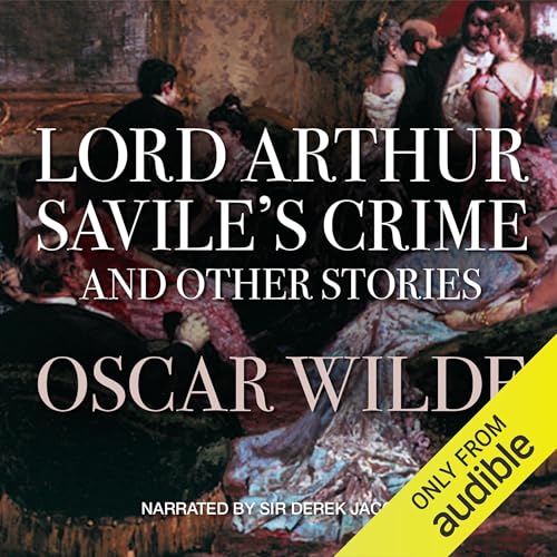 Page de couverture de Lord Arthur Savile's Crime & Other Stories