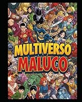 MULTIVERSO MALUCO: Solte a Imaginação e Dê Vida a Este Mundo! (Portuguese Edition) B0F6F18BKN Book Cover