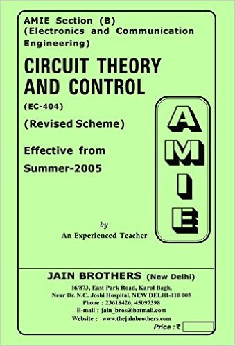 AMIE Section (B) Circuit Theory and Control (EC-404) Electronics and Communication Engineering (Summer,2016)