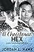 A Christmas Hex: Winter Wonderland Collection