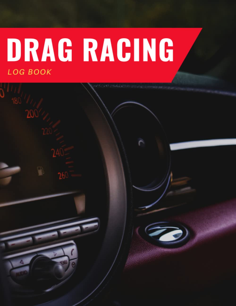 Drag Racing Log Book: Dark Black Journal to Record Racing Details: Run Number, Track, Date, Lane, Time Run, Launch RPM, Delay, Reaction Time, ... of