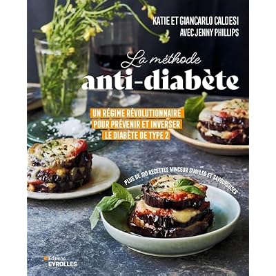 La m&eacute;thode anti-diab&egrave;te