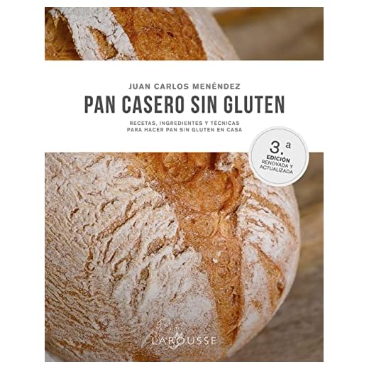 Pan casero sin gluten (LAROUSSE - Libros Ilustrados/ Prácticos - Gastronomía)