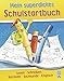 Produktbild Mein superdickes Schulstartbuch: Lesen - Schreiben - Rechnen - Sachkunde - Englisch