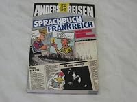 Sprachbuch Frankreich (Anders Reisen, No. 7520) 3499175207 Book Cover
