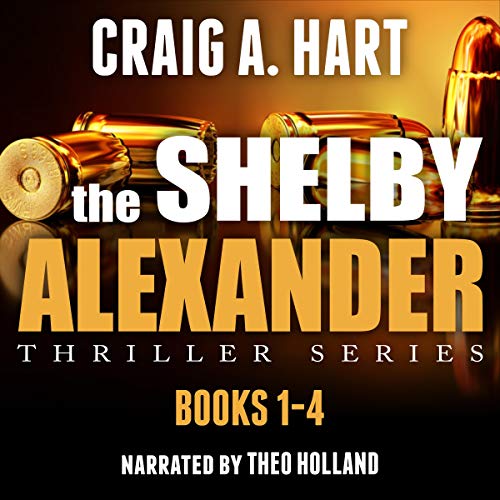 Shelby Alexander Thriller Series Books 14 (Audible Audio