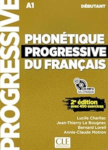Phonétique progressive du français - Niveau débutant - Livre + CD - 2ème édition - Nouvelle couverture