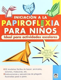 Iniciación a La Papiroflexi...