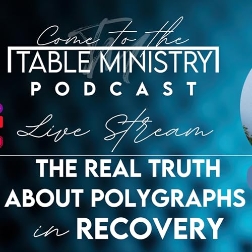 The Real Truth about Polygraph's in Recovery