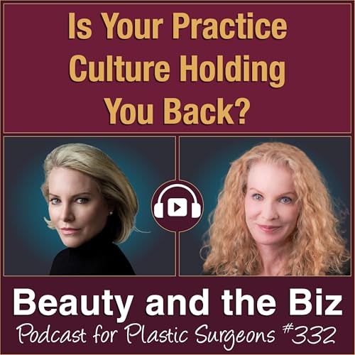 Page de couverture de Is Your Practice Culture Holding You Back? — with Lisa Marie Wark, MBA, PhD(c) (Ep. 332)