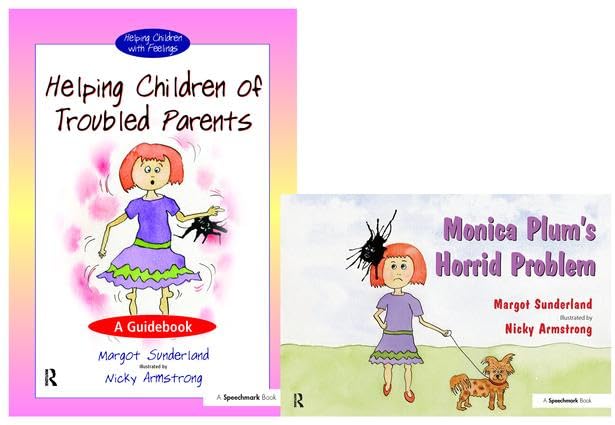 Helping Children of Troubled Parents & Monica Plum's Horrid Problem: Set (Helping Children with Feelings)