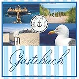  Gästebuch Urlaub an der Ostsee: Buch zum Eintragen für Besitzer von Ferienwohnungen, Ferienhäusern, Hotels und Appartements für ihre Gäste. 120 Seiten, Softcover glänzend.
