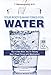 Your Body's Many Cries for Water: You're Not Sick; You're Thirsty Don't Treat Thirst With Medication