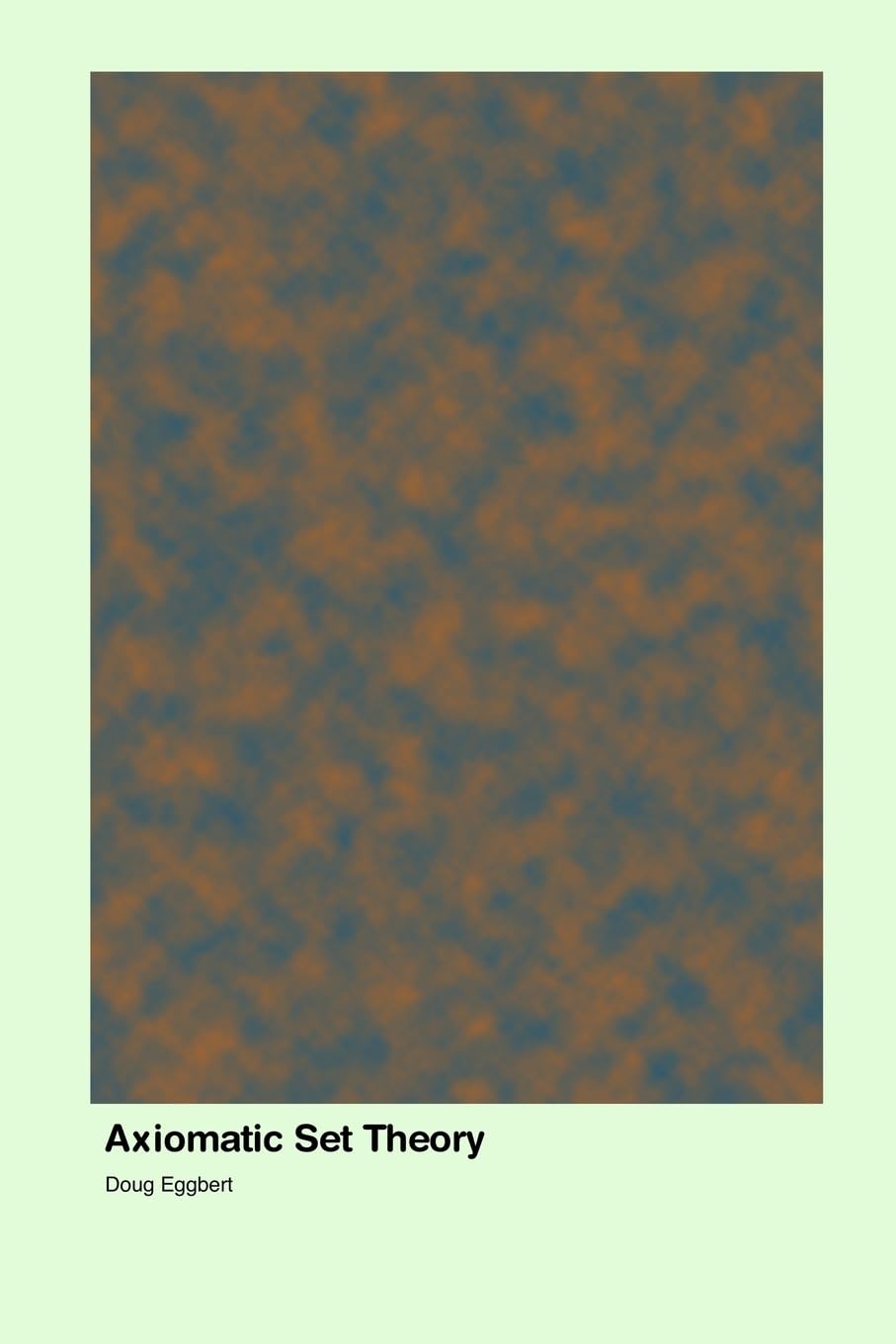 Axiomatic Set Theory