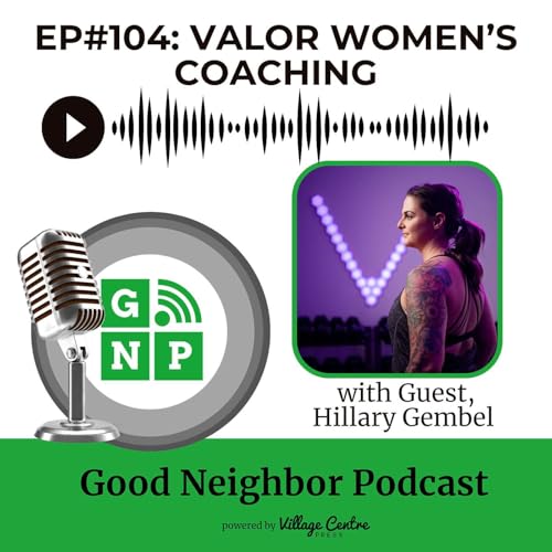 Ep.#104: Valor Women's Coaching, Stronger From The Inside Out