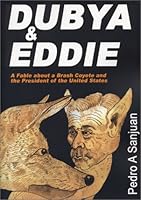 Dubya & Eddie 1931935033 Book Cover