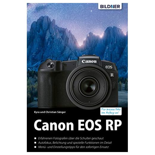 Canon EOS RP: Das umfangreiche Praxisbuch (German Edition)